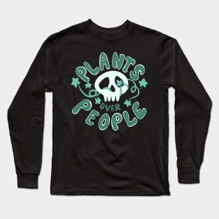 Plants Over People Plant Lover Skull Ivy Long Sleeve T-Shirt